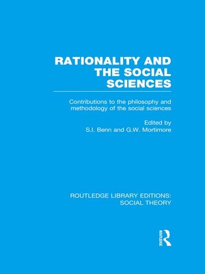 cover image of Rationality and the Social Sciences (RLE Social Theory)